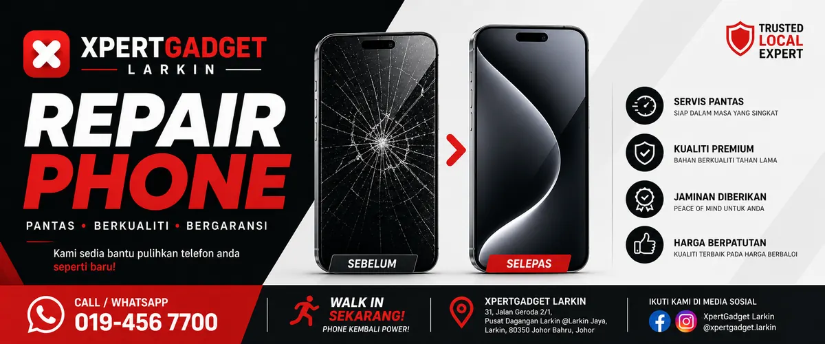 Banner Xpert Gadget Larkin — repair phone berkualiti dan bergaransi, backup data sebelum repair