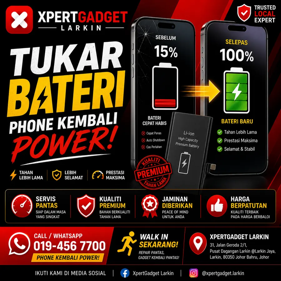 Poster tukar bateri Xpert Gadget Larkin — phone kembali power, tahan lebih lama