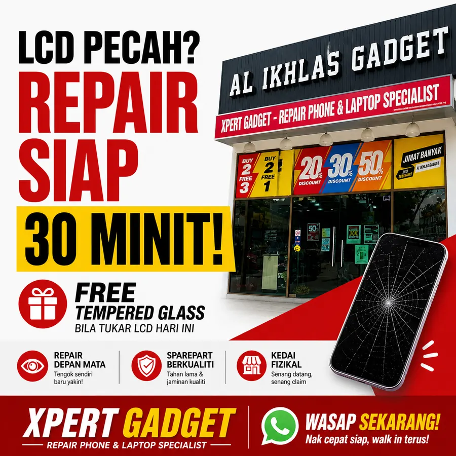 Poster Xpert Gadget Larkin — LCD pecah repair siap 30 minit, masalah ghost touch